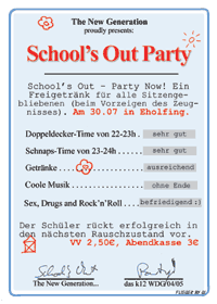 Flyer fr die Schools`s Out Party